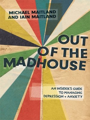 cover image of Out of the Madhouse